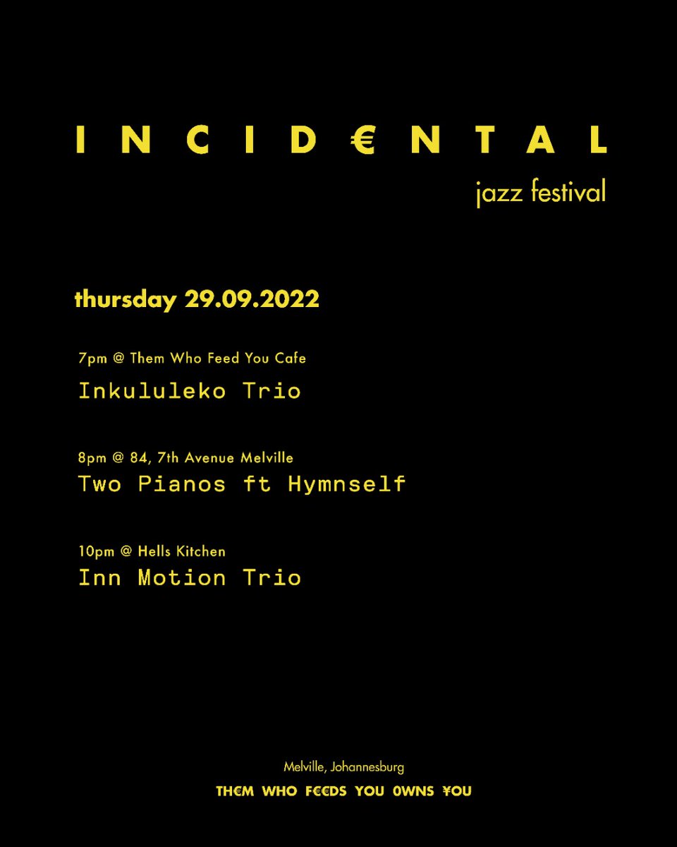 A good weekend to check some live music... 
Incidental Jazz festival happening in Thursday 29th at various venues in Melville. 

Blk Rck festival, is a stereotype breaker, back from tour, its good to see <a href="/BLKJKS/">BLK JKS</a> on the local music circuit.

sites.google.com/view/nu-mbaqan…