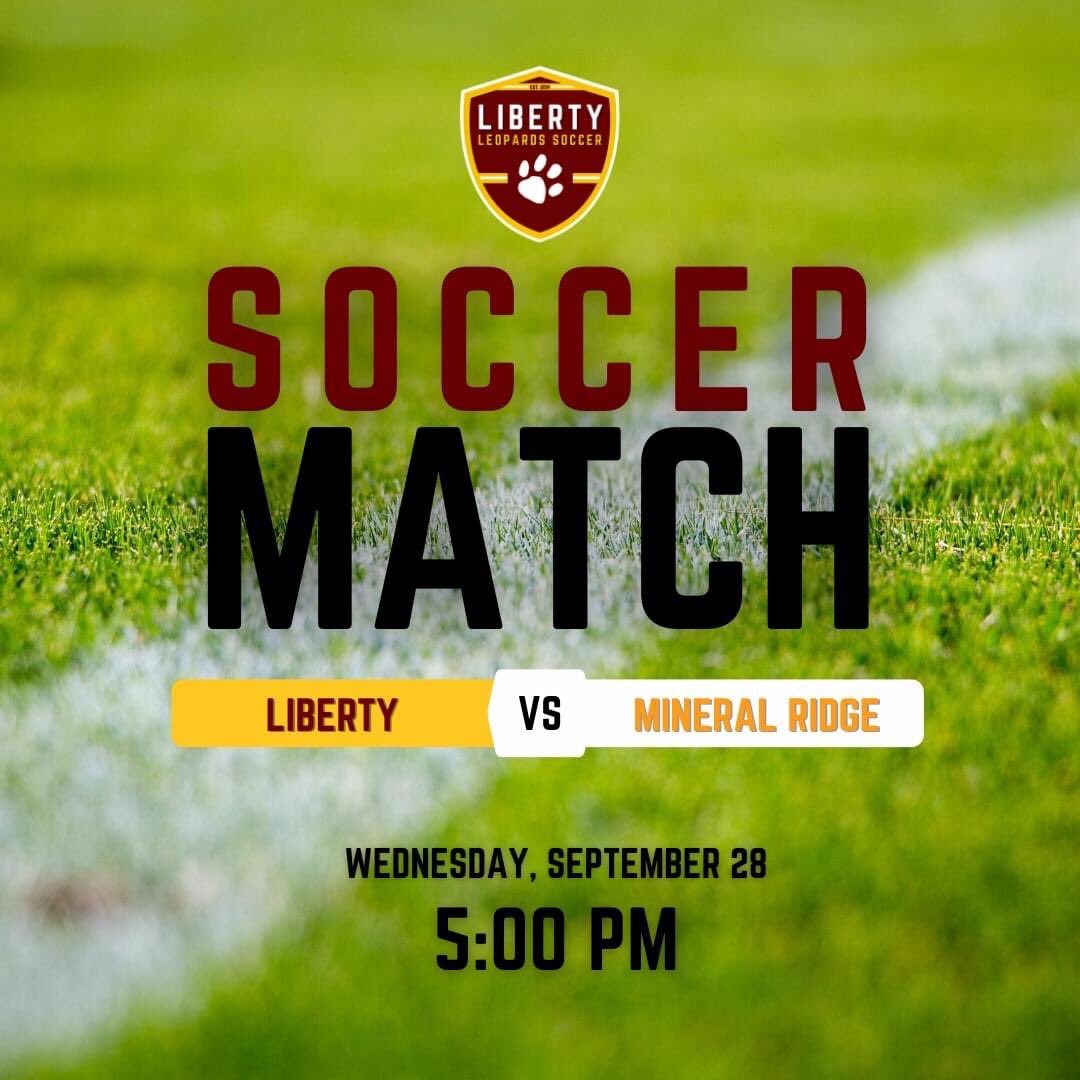 MATCH DAY || Tonight, the Leopards (2-5-1) are back in MVAC action as we face the Mineral Ridge Rams (6-4).

Liberty vs Mineral Ridge
at Mineral Ridge High School
5:00 PM

#GoLeopards