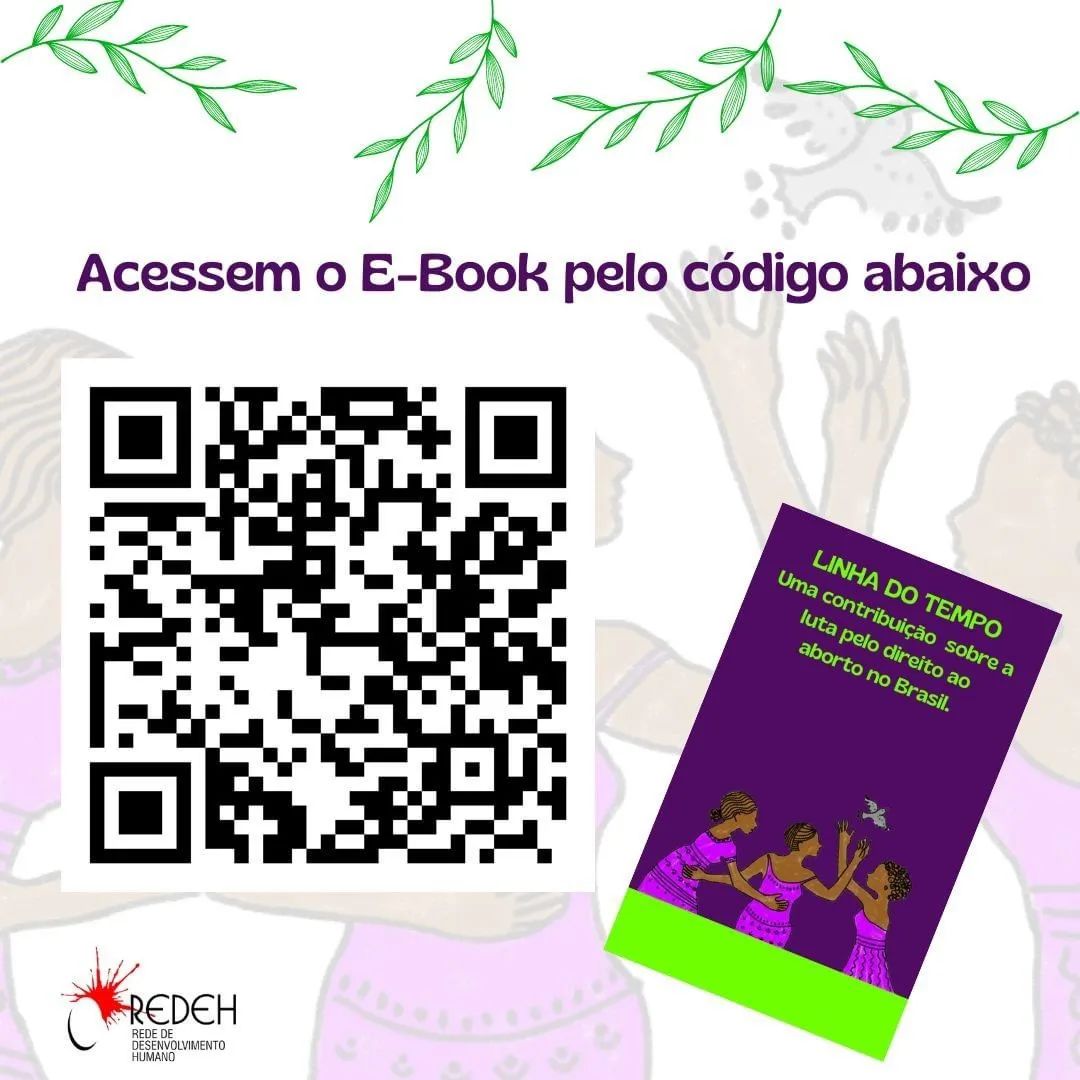 AFM_mujeres's tweet photo. Acceda al E-Book: Cronología de la lucha por el derecho al aborto en Brasil a través del Código QR o accediendo a https://t.co/FUTif3AyXu (en portugués)
#frentenacionalpelalegalizaçãodoaborto
#nempresanemmorta
#pelavidadasmulheres
#redeh
Fuente: @redeh_org https://t.co/pi4FE7QS27