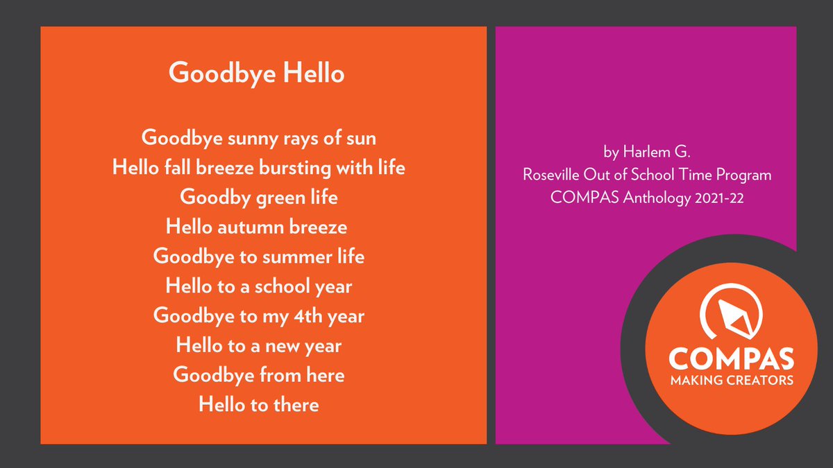 COMPAS_MN's tweet photo. As it gets colder here in MN we offer you "Goodbye Hello" by 5th grader Harlem Graves created during a workshop led by Teaching Artist @Desdamona1 The poem will be included in our 2022 anthology. Visit https://t.co/qUvDBAO8ZN for more info #makingcreators @ISD_623 #nonprofitarts https://t.co/juUKeosCUc