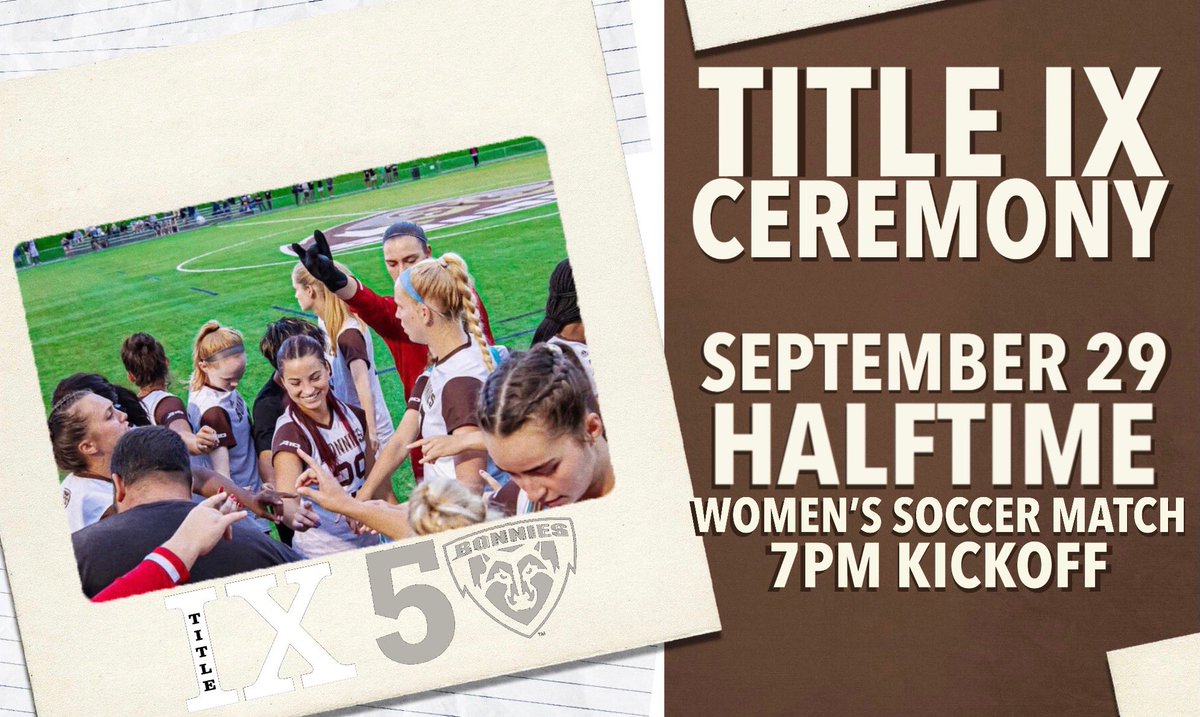 StBona_SASS's tweet photo. Tomorrow during halftime of the @BonniesWSoccer game, a celebration of the 50th anniversary of Title IX will be held. Stop by and celebrate 50 years of Title IX! https://t.co/f6gKNr0FSB