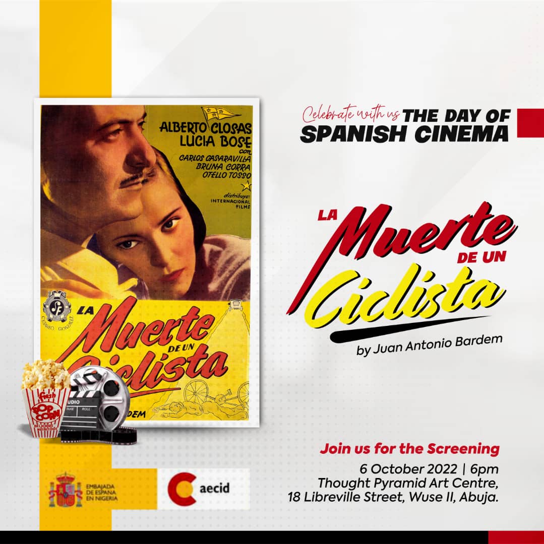 EmbEspAbuja's tweet photo. October 6 is the Day of Spanish Cinema🎥🎞️
Join us for the screening of "La vida de un ciclista" (Life of a Cyclist) by Juan Antonio Bardem. 

Venue: @TPArtGallery 18, Libreville St., Abuja
Time: 6pm

@AECID_es ; @AecidNigeria 
#ElMomentoDeNuestroCine
#DíaDelCineEspañol https://t.co/J9hj9JT2HH