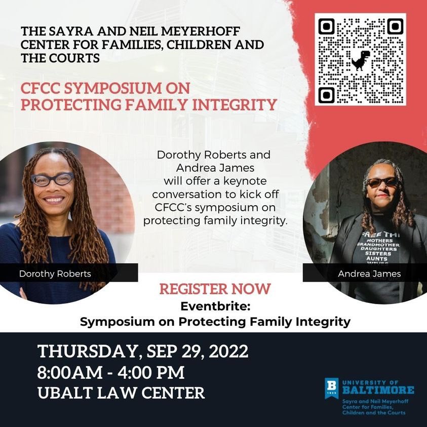 UBaltLawCFCC's tweet photo. Our @UBaltLawCFCC Symposium on Protecting #FamilyIntegrity is tomorrow! Hear keynote speakers @DorothyERoberts and @andreacjames in addition to many more. Register here: https://t.co/5isSLHdENu #FamiliesBelongTogether #InvestInFamilies https://t.co/84WEyC8rnA