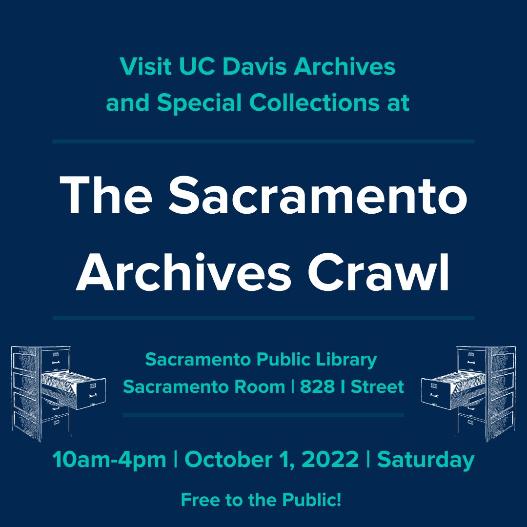 UCDavisLibrary's tweet photo. The Sacramento Archives Crawl is this Saturday, Oct. 1, and we’ll be there! Drop by our Archives and Special Collections table at the Crawl’s Sacramento Public Library - Central location and meet our archivists. https://t.co/Fs7GGFLgrZ