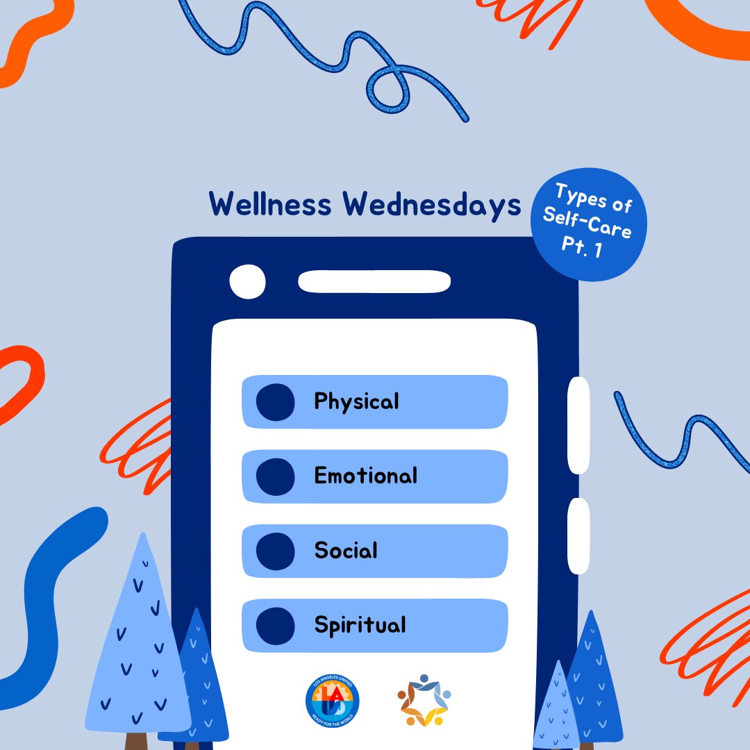LAUSDHR's tweet photo. It's #WellnessWednesday! We'll be sharing the different types of self-care, tune in next week for Pt. 2 😊🫶 #LAUSDGrowsTogether #ReadyForTheWorld #IBelieveInLAUSD #OneVoiceOneHR https://t.co/zImVpJH2wF