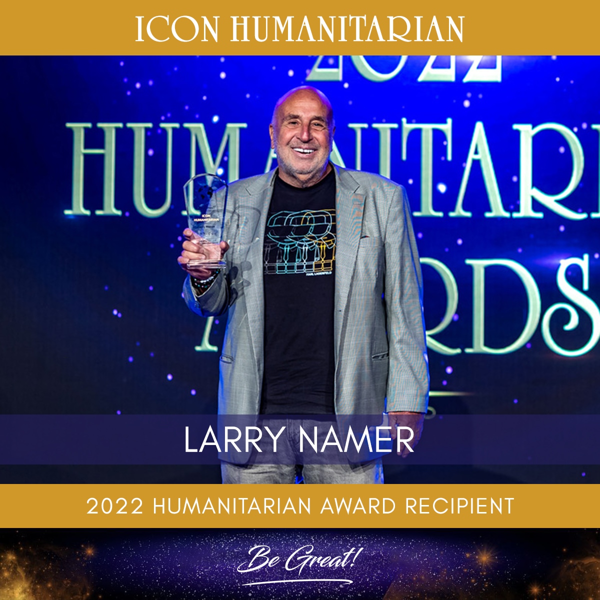 begreatnetwork's tweet photo. Congratulations to Larry Namer (Founder of E! Entertainment, President, Chairman of LJN Media Group, CEO, Metan Global Entertainment Group) for receiving our Icon Humanitarian Award  at our 2022 Be Great! Humanitarian Awards on 9/9/22. 🤩

Larry is a highly decorated, award-w... https://t.co/0IZOZiMDTI