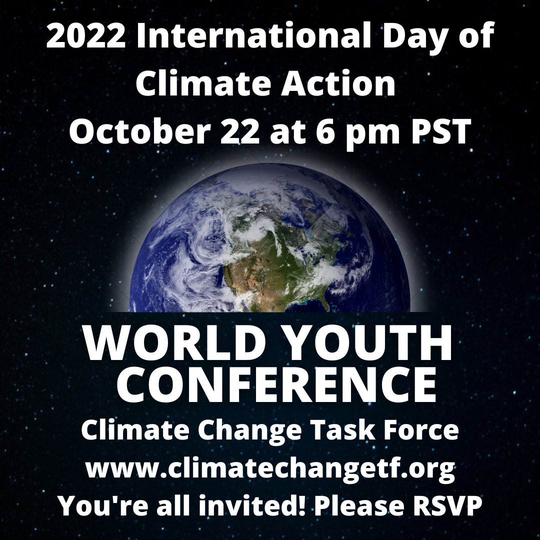 CCTFYouth's tweet photo. If you are concerned about climate change, join us at the online World Youth Conference on Climate Change on 10/22 @ 6pm PST. Hear from climate experts, and learn about an insidious threat posed by climate change, as well as the greatest climate villain in history. #climateaction https://t.co/vArHuw6Tkf