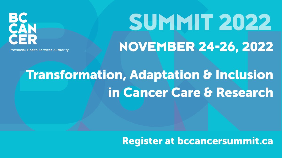 Registration for the 2022 BC Cancer Summit is now open! The Summit provides education, professional development and relationship building opportunities for oncology professionals from all specialties and disciplines. bccancersummit.ca