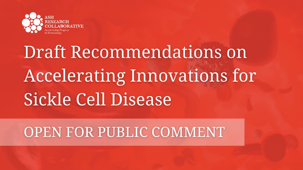 ASH RC is seeking comments on draft recommendations on accelerating innovations for #sicklecell from the Real-World Evidence Initiative’s Coordinated Registry Network Work Group. Submit your comments by October 15: loom.ly/v5cBXVg #ConquerSCD