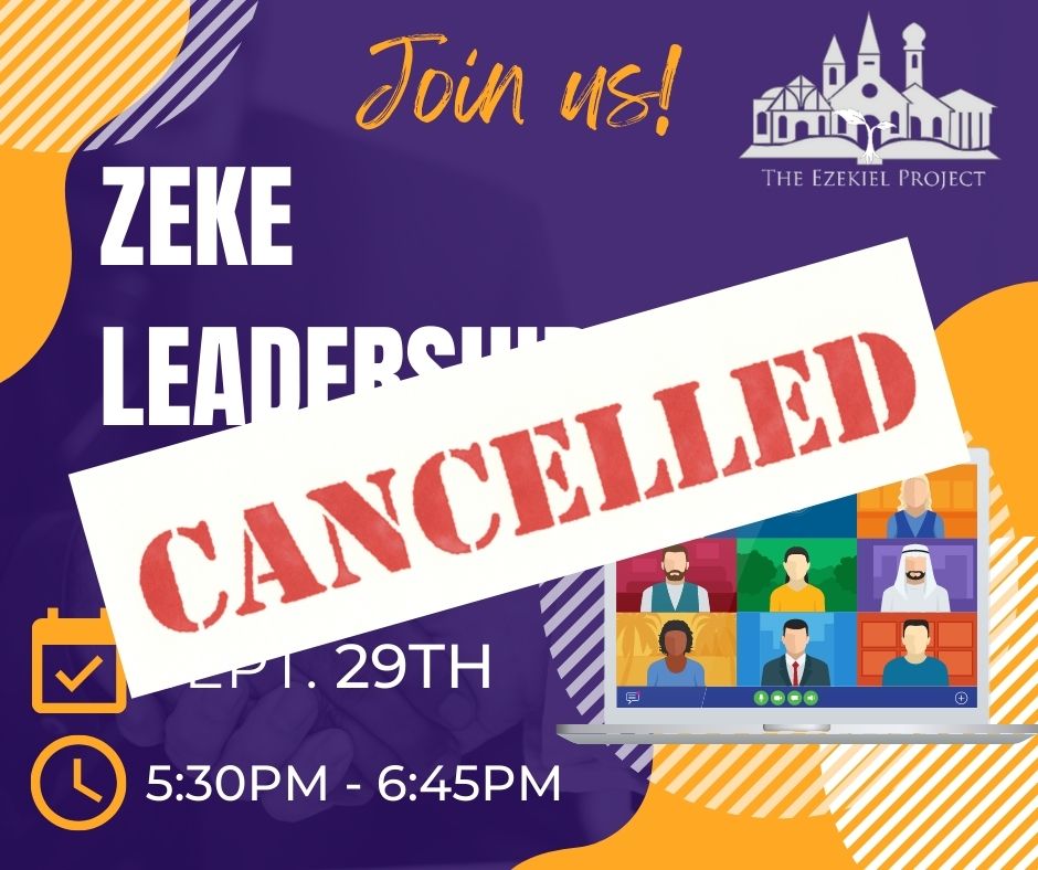 _EzekielProject's tweet photo. ***CANCELLED*** 
September Zeke Leadership Assembly 
Next meeting: 10/27/22 https://t.co/FK9AMCflvU