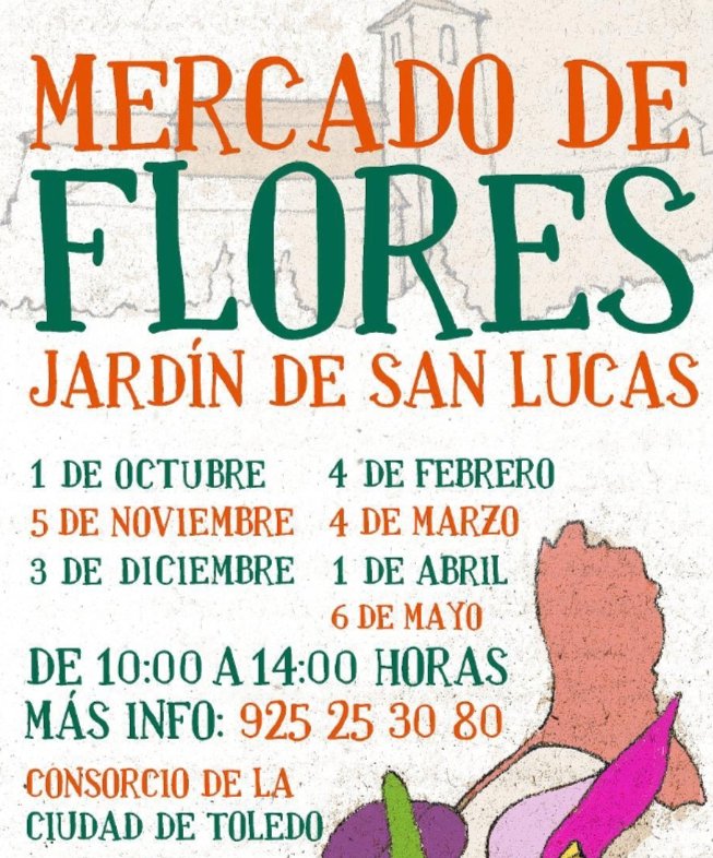ConsorcioToledo's tweet photo. Aquí tenéis todas la fechas del Mercado de Flores de esta temporada. ¡Arrancamos este sábado 1 de octubre! https://t.co/D0XbMqa7Hy