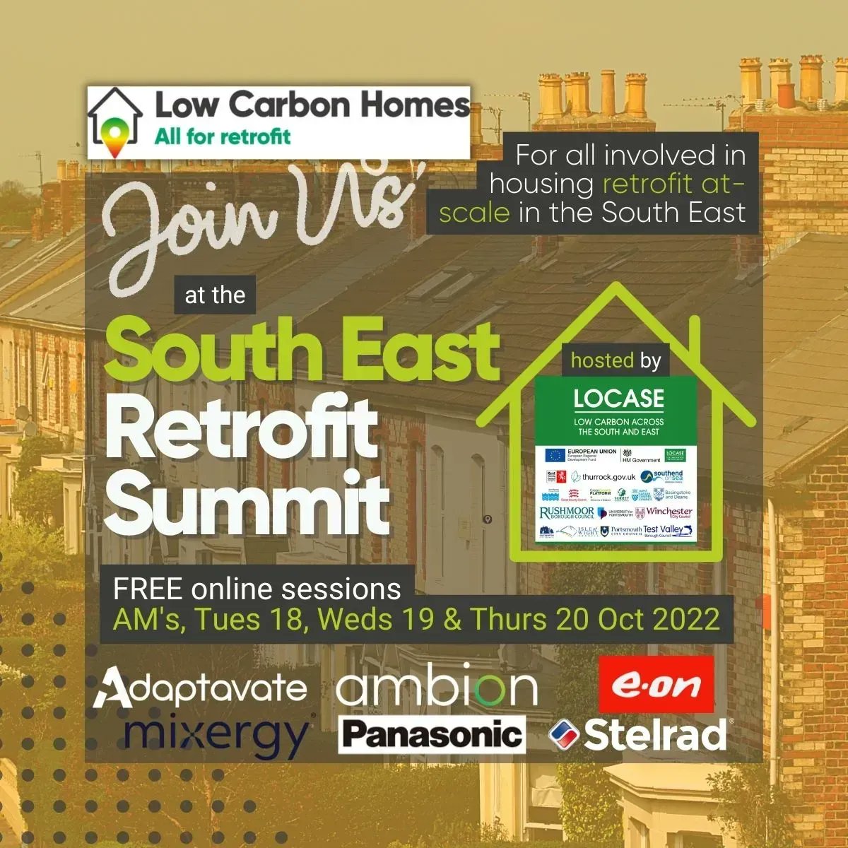 Explore opportunities in #energyefficiency #retrofit at the #SouthEast Retrofit Summit AMs 18-20 Oct online. A ‘must’ for installers, retrofit professionals & landlords. ℹ  🤝🏻 @AmbionHeating @adaptavate @eonenergyuk @MixergyLtd @PanasonicUK @Stelrad