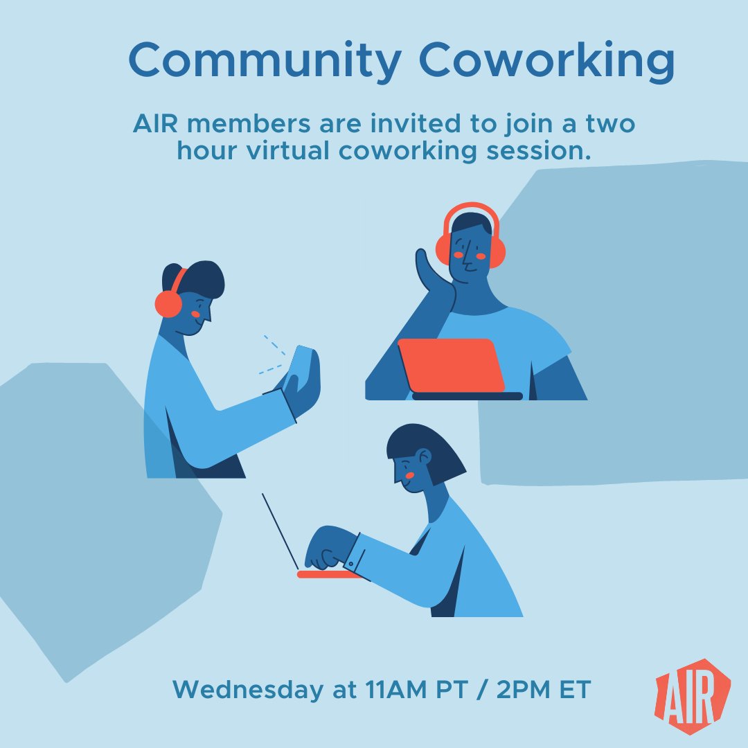 AIR members are invited to join a 2 hour virtual coworking session each Wednesday from 2pm - 4pm ET. Update your portfolio, write a cover letter, edit an episode of your podcast or do some goal setting. Join us today! airmedia.org/jobs/training/…