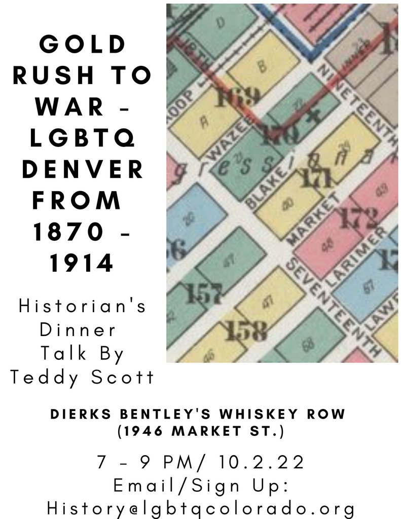 CenterOnColfax's tweet photo. Join the Colorado LGBTQ History Project THIS Sunday, October 2 for Gold Rush to War - LGBTQ Denver from 1870-1914. We'll look at perhaps the first queer neighborhood in Lodo, and hear about spaces of gender illusion and homosocial cultures. Learn more at 
https://t.co/ru67Fuw7Vf. https://t.co/br37gxs8Qr