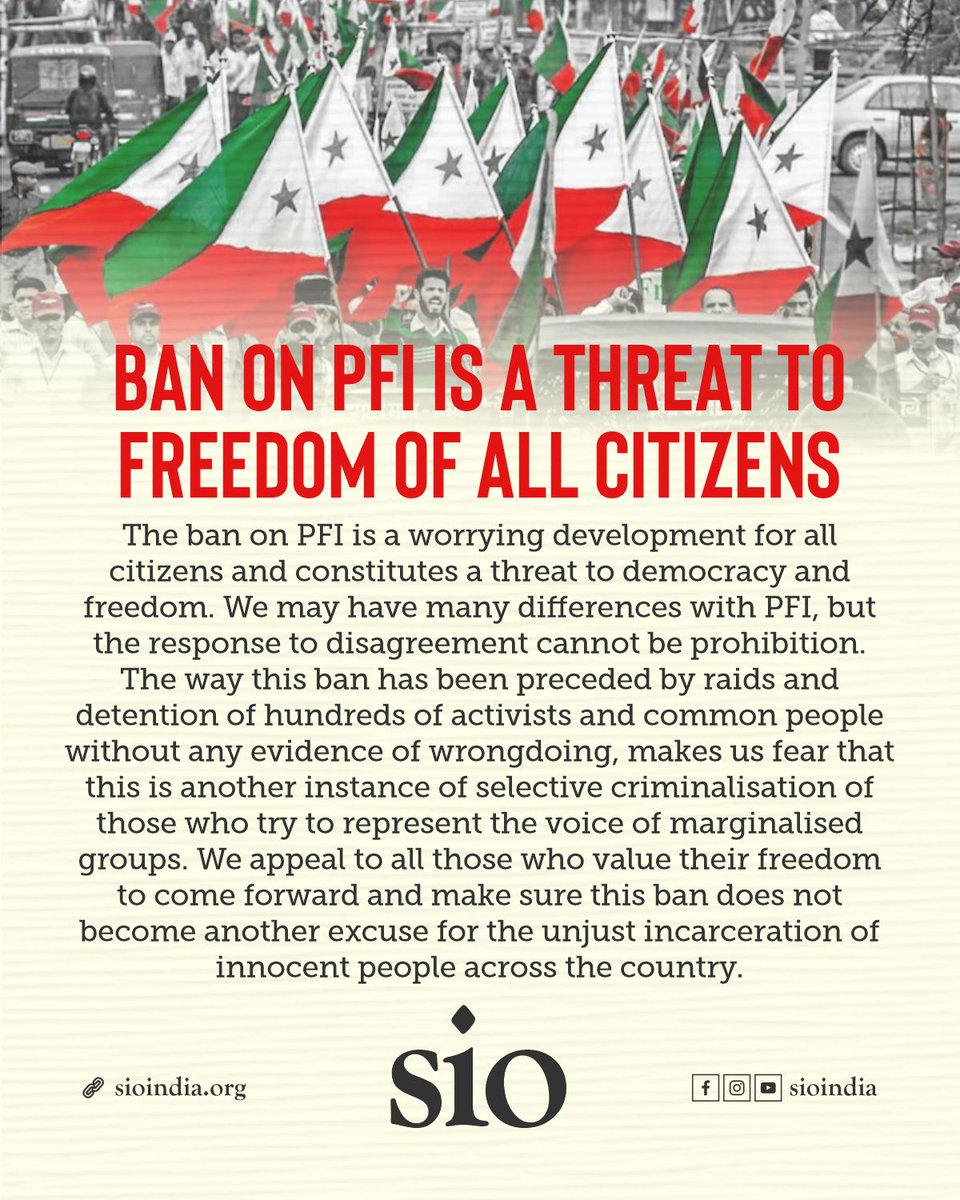 sioindia's tweet photo. The #PFIBan is a worrying development for all citizens and constitutes a threat to democracy and freedom. We appeal to all those who value their freedom to come forward and make sure it does not become another excuse for the unjust incarceration of innocent people. https://t.co/P3v8SqORBi
