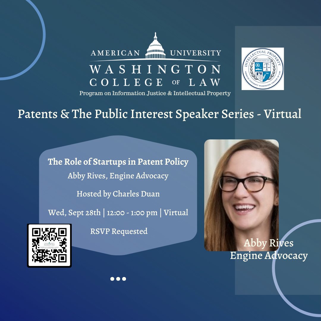 WCL_PIJIP's tweet image. Join us TODAY at 12:00pm for a virtual conversation with Abby Rives on The Role of Startups in Patent Policy. Students join the conversation and learn more about careers in patent law. RSVP required. Hosted by Charles Duan.