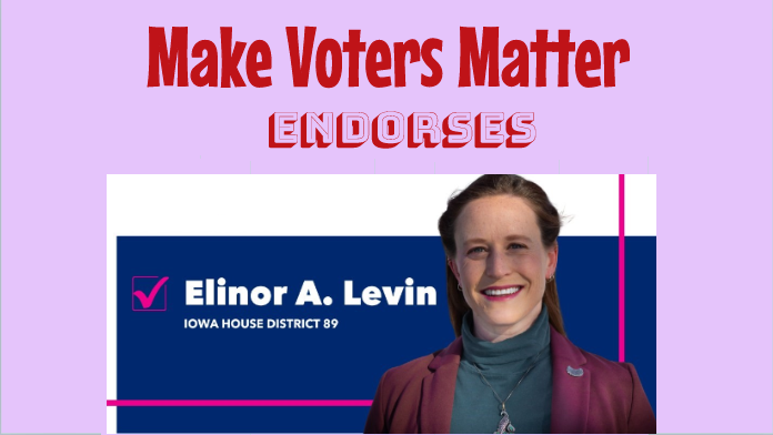 LevinforIowa's tweet photo. New endorsement! @MakeVotersMatter wants to see US and OUR VOTES be the most important thing to our politicians. I couldn't agree more!

I will never forget that the purpose of government is to collectively work for the betterment of all people.

#ConsiderCompassion #IADist89 https://t.co/JFflY8ONKU