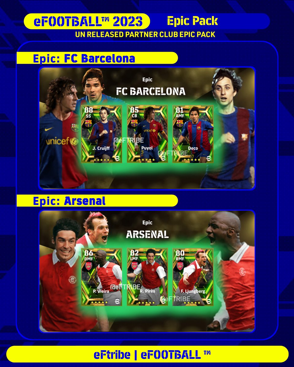 ef_tribe's tweet photo. Un released Partner clubs Epic pack
In #eFootball2023!
UPCOMING EPIC PACK PREDICTIONS IN EFOOTBALL 23
Which pack is coming tomorrow? Comment📩
• THESE ARE THE UNRELEASED EPICS IN EFOOTBALL
#efootball2022mobile #eFootball
#FCBarcelona #Arsenal #epicpack https://t.co/E0r94naoaP