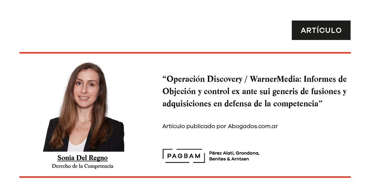 PAGBAM_Abogados's tweet photo. Sonia Del Regno, Asociada de PAGBAM, escribió un nuevo artículo para @abogadoscomar.
Los invitamos a leer el artículo completo: https://t.co/88raRCVz7u
#OperaciónDiscoveryWarner #InformedeObjeción #DefensadelaCompetencia #AsesoramientoLegal #PAGBAM https://t.co/DPptSFbNKt