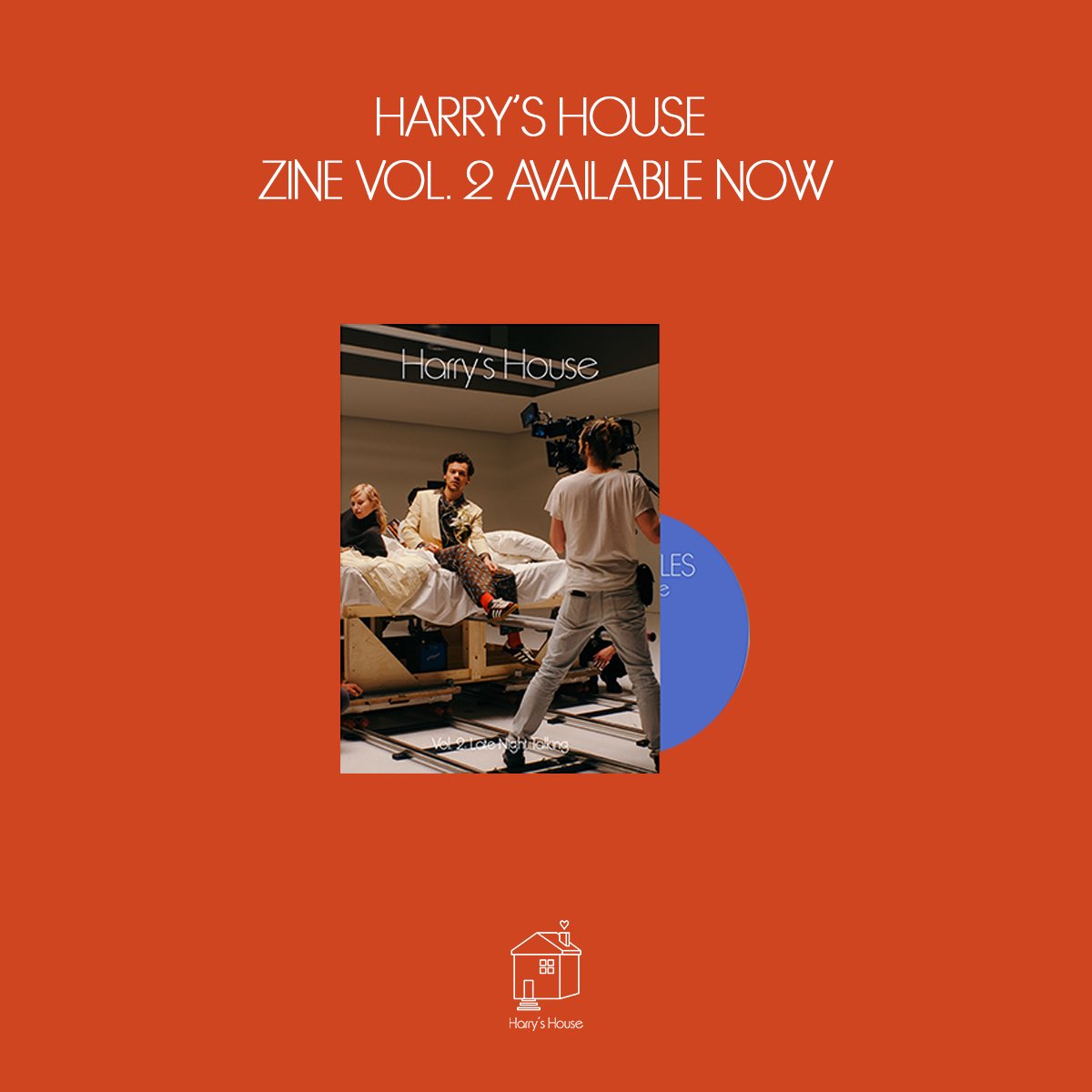 Harry's House Zine Vol. 2 Now Available in the Official Online Store. 

smarturl.it/harryshouse