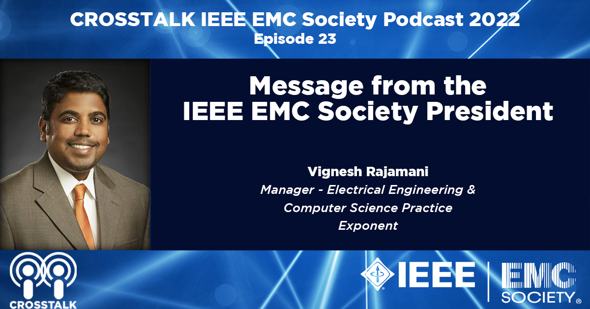 IEEE_EMCS's tweet photo. IEEE EMC Society Crosstalk Podcast Episode 23🎧

President V Rajamani joins host S Vogel to talk about #IEEE_ESP + @IEEE_EMCS mtgs &amp; our Resource Center for virtual talks + job opps: https://t.co/mKm02orZFC

Listen now! https://t.co/Xp61ClGTEc

Crosstalk: Hear Us Above the Noise! https://t.co/kC7cdW5Ror