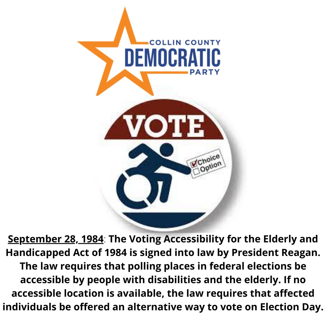 CollinDemocrat's tweet photo. September 28, 1984: The Voting Accessibility for the Elderly and
Handicapped Act of 1984 is signed into law by President Reagan.
#Voting #Elections #Equality #Accessibility #Voting4All #Democrats #CollinDems #Blue22 #CollinBlue22 https://t.co/hRFbUzxbLy