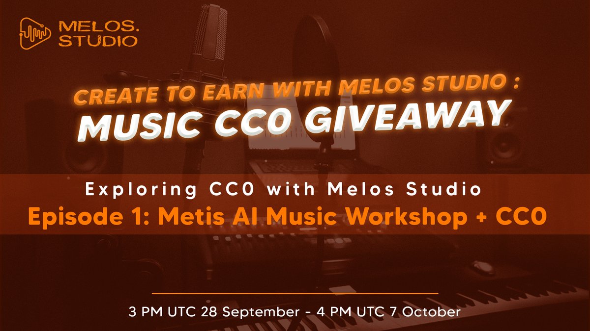 melos_claw's tweet photo. Exploring #CCO with Melos Studio EP1: Metis AI Workshop + CC0
Participate in #Stand4MusicCC0 campaign and create your own music NFTs on #MetisAI music workshop to win a 2000 BUSD worth prize pool!
Event Detail:https://t.co/h2l55yjSe4
#ProudMelosian #RockinWithMelos https://t.co/J9sQaif5PB