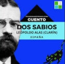 Hoy día de #UnCuentoClásicoSemanal y vamos a leer 📗✍Leopoldo (Clarín) Alas 📖 Dos Sabios ...¡oh miseria de las cosas humanas!.. Está muy interesante @ElietteSqvl @HoChiMinhF @FloryCantoX ciudadseva.com/texto/dos-sabi…