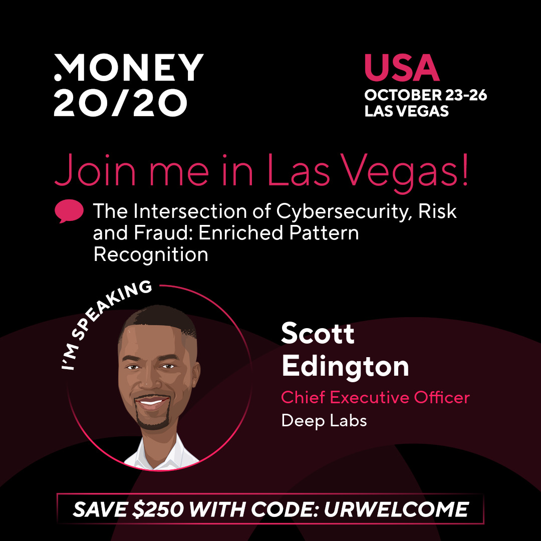 Less than a month away from this year's #Money2020USA in Las Vegas!
Our CEO <a href="/ScottTEdington/">Scott Edington</a> joins a panel of experts to discuss #cybersecurity #risk #personas #signals &amp; #fraud viewpoints impacting the private &amp; public sectors.
See you in Vegas, Oct 23-26
dplbs.co/3rgiejM