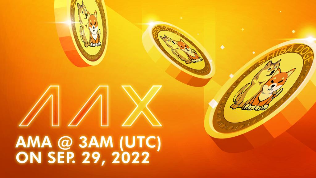 RealShibaDoge's tweet photo. Join Max for an #AMA Sept 29 
@ 3am (UTC) on @AAXExchange Telegram channel https://t.co/LI6vJbM6CB

🎁 Prizes for the community

Missed #Shiba? Missed #Doge?
Don't miss #ShibaDoge https://t.co/HEHLT7NfFT