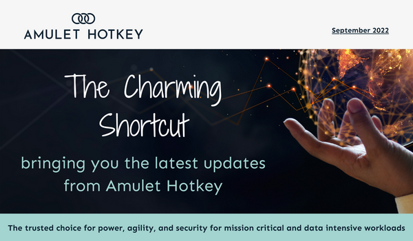 Out today! Read the latest news and updates from Amulet Hotkey via our new 'Charming Shortcut' quarterly newsletter: bit.ly/3SknzCx #newsletter