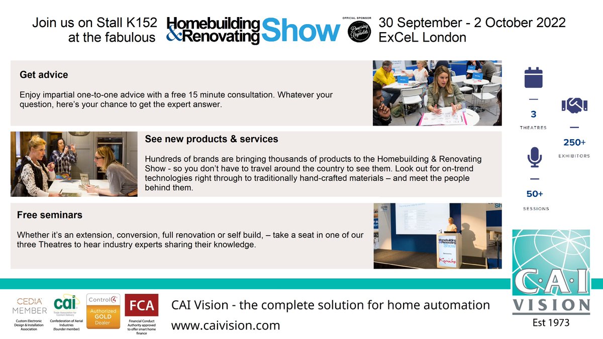 Don't forget we will be at the @HBR_Show between 30 September - 2 October 2022 at Stall K152. Pop down & see our latest home automation & security products. caivision.com #homebuilding #renovation #homeautomation #interiordesign #homesecurity #dulwich #crystalpalace