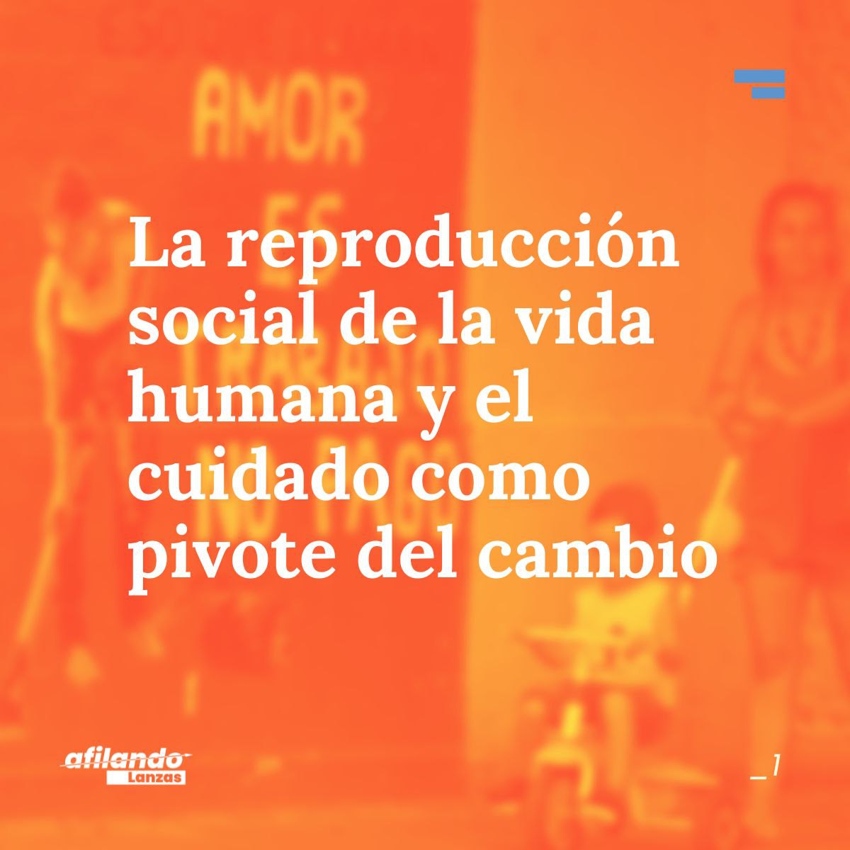 lanzasyletras's tweet photo. 🏘️ ¿Cuidados o reproducción social de la vida humana? ¿Amor o trabajo? En este Afilando proponemos una mirada reivindicativa de los trabajos relacionados con los cuidados y la reproducción de la vida de las personas: perspectivas claves para la liberación total de la humanidad 🗡️ https://t.co/qFyYpdix9E