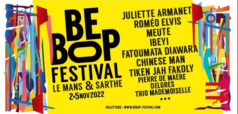🔥 <a href="/Assobebop/">Festival BeBop</a>  🔥

📆 2 au 5 Novembre 2022

📍Le Mans, La Ferté-Bernard, Allonnes, La Flèche (72)

➡️ info-festival.net/festival-bebop/