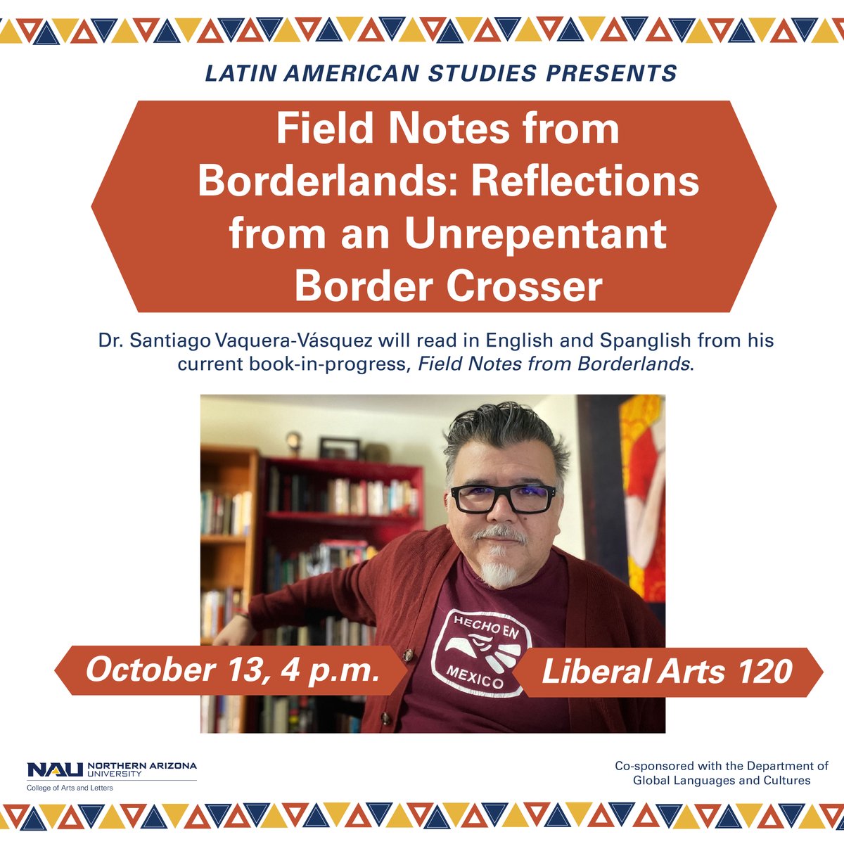 nau_calevents's tweet photo. Join Latin American Studies for a reading by Dr. Santiago Vaquera-Vásquez in English and Spanglish from his current book-in-progress, Field Notes from Borderlands on Oct. 13!

#NAUCAL #LatinStudies #FieldNotesFromBorderlands #BookReading @NAUGlobalLangs https://t.co/zXimprY84u