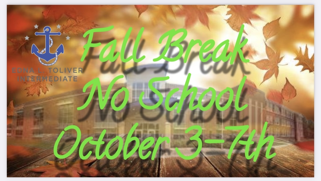 Mark these events! Picture day is THIS Friday and Fall Break is next week, No School 10/3-7!