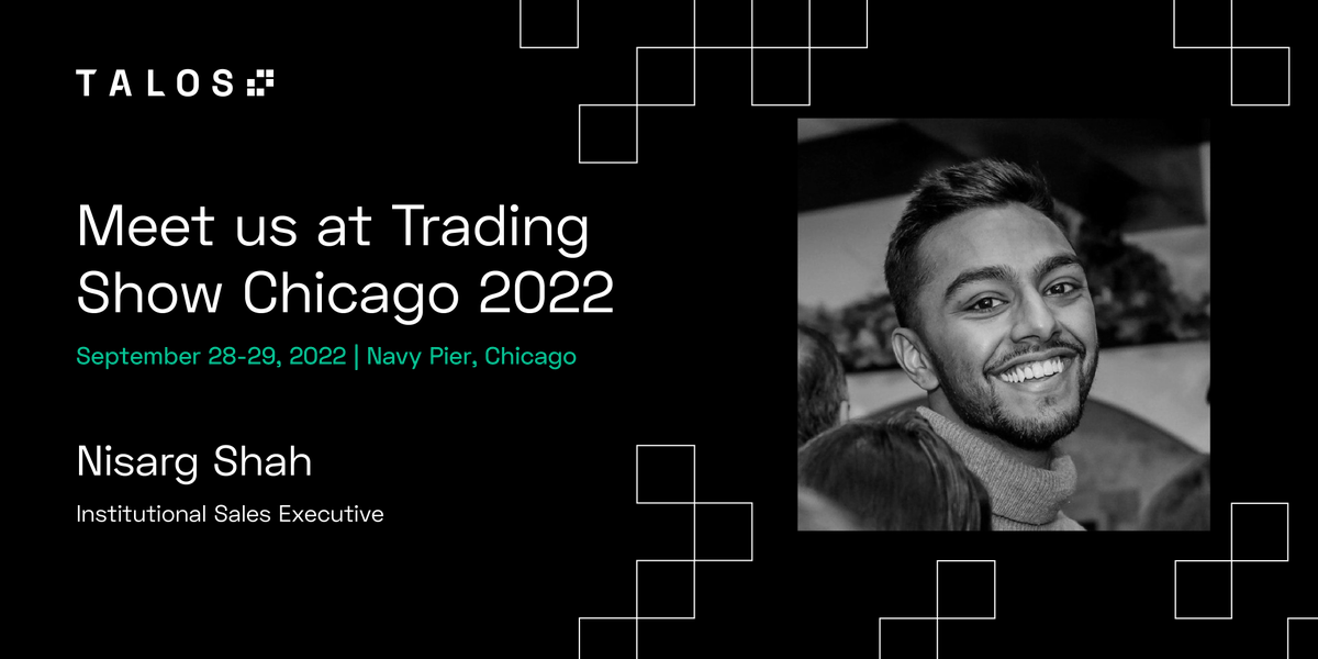 talostrading's tweet photo. Talos is excited to attend this year's @TheTradingShow in Chicago alongside industry colleagues and friends. Our Institutional Sales Exec Nisarg Shah will be on site - be sure to say hello! #TradingChicago https://t.co/2p6YWqMGqE
