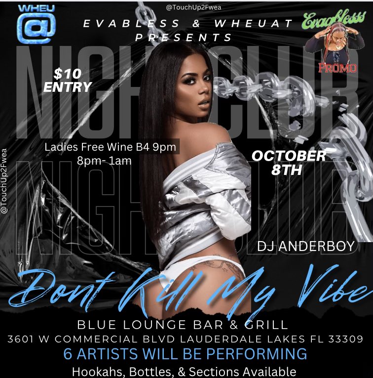 WheUat's tweet photo. ⚡️⚡️Let’s Goooooooo ⚡️⚡️ @3vablesspromo &amp; wheua tpromotions Presents 
 “Don’t Kill My Vibe” Going down at @blue_loungebar Sat October 8th Doors open at 8pm 
@dj_anderboy_official on the 1s and 2s 
Get your Pre Tickets on Eventbrite Now!!!
For more Info DM https://t.co/a6kq6iZWIB