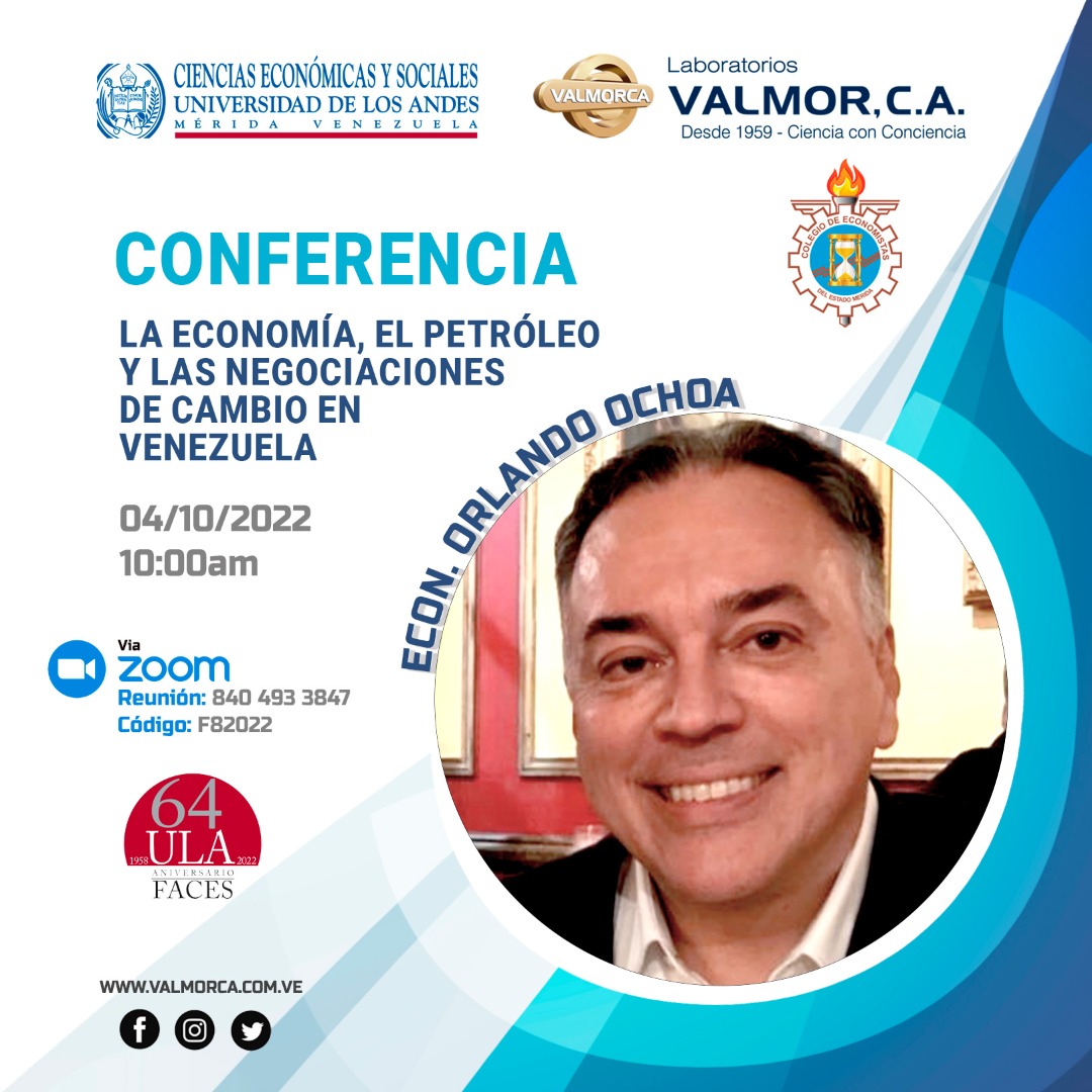 Te invitamos a participar en la conferencia "LA ECONOMÍA, EL PETRÓLEO Y LAS NEGOCIACIONES DE CAMBIO EN VENEZUELA" con el economista <a href="/OrlandoOchoa/">Orlando Ochoa P.</a>
La cita es este martes 04 de octubre  a las 10:00am vía zoom
ID de reunión: 840 493 3847
Código de acceso: F82022