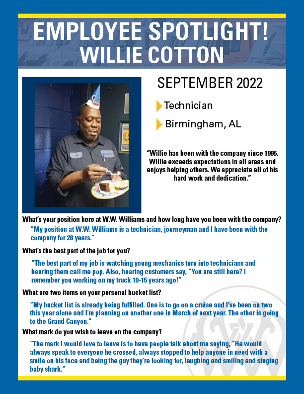 For our September Employee Spotlight, we'd like to highlight Willie Cotton who is a technician for our Birmingham, AL branch. Thank you for your 28 years of hard work and dedication to W.W. Williams!