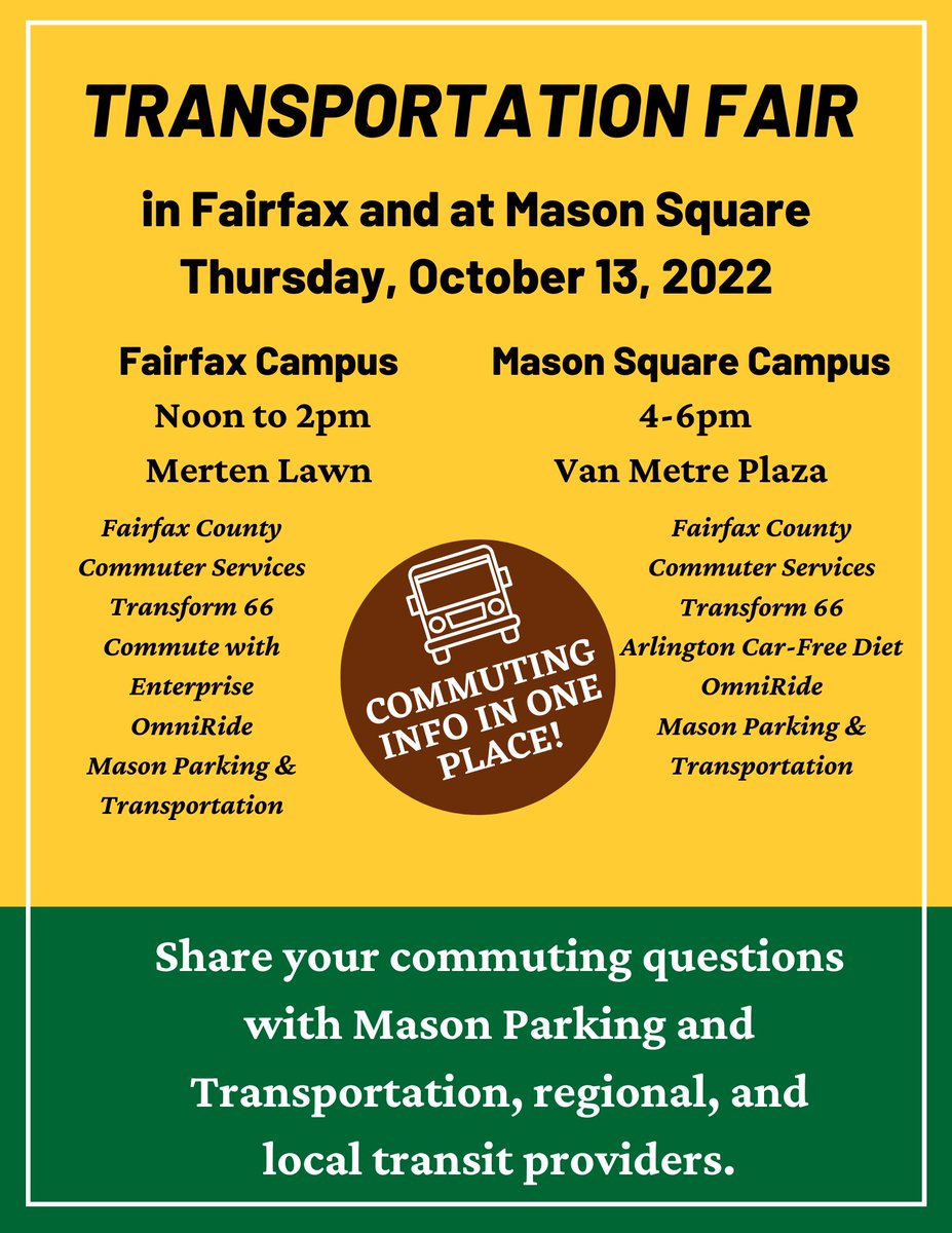 Join us on 10/13/22, Merten Lawn, noon-2pm (FFX) &amp; Van Metre Plaza, 4-6pm (MSQ) for a transportation fair.  Local &amp; regional transpo providers will be available to share info &amp; answer commuting questions.  <a href="/MasonULife/">Mason ULife</a>ARL @MasonULife @mason_css <a href="/MasonStudentGov/">George Mason Student Gov't</a> @GMUHRandPayroll