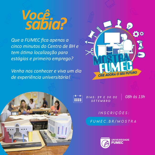 fumec's tweet photo. Amanhã começa a Mostra FUMEC! Venha conhecer nossos cursos de graduação e tirar suas dúvidas sobre a Universidade! Acesse: https://t.co/jem1IRAlGp e inscreva-se!

#universidadefumec #universidade #fumec #mostrafumec #mostradeprofissões #inscrições https://t.co/11eVA9raHx