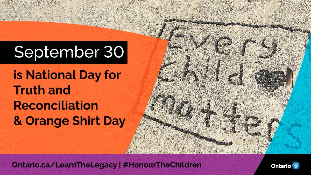 September 30th is recognized as #OrangeShirtDay. A day inspired by a Residential School Survivor – Phyllis Webstad. Ontario.ca/LearnTheLegacy #HonourTheChildren