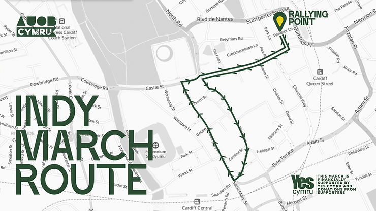 🏴󠁧󠁢󠁷󠁬󠁳󠁿 March for Independence
📆 12pm THIS SATURDAY! 01/10
📍 Windsor Place, Cardiff

ROUTE MAP: Windsor Place / Lane > Queen Street > St John St > Working Street > The Hayes > Mill Lane > St Mary's Street > High St > Duke Street > Queen Street > Windsor Lane / Place. 1.5 mile walk.