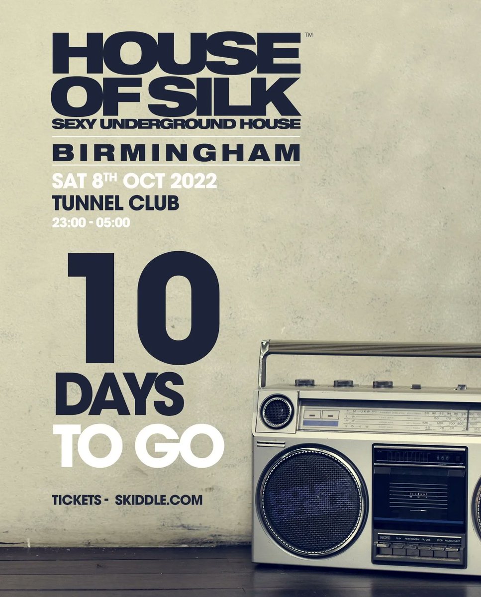 10 days to go 
House of Silk returns to @tunnelclubbirmingham .. 

Tickets on Sale 

skiddle.com/e/36145455

<a href="/jezta/">Jeff Abell</a>
<a href="/sheninamaradj/">Shenin Amara  HousePassion.TV📺</a>
<a href="/arunverone/">Arun Verone™</a>
<a href="/rb_pandora/">RB-Pandora/Landlords</a>
<a href="/x5dubs/">x5dubs</a>
@midlandsmagic_
<a href="/DJ_S__/">DJ  S</a>
Plus more 

#Houseofsilk
#Sexyukgarage
#TechHouse