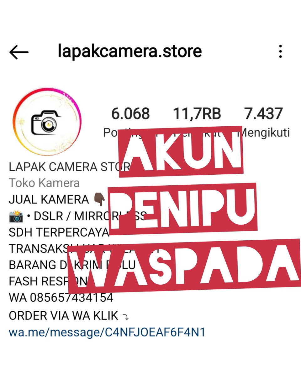 Jean_99999's tweet photo. Scammer. Waspada online shop akun Ig lapak camera store penipuan.
jangan tergiur harga murah dan kata kata amanah hanyalah dusta belaka komplotan penipu elit. Pengikut Dajjal #lapakcamerastorepenipu 
#penipuan #penipu #Viral #FYI #Jakarta #Yogyakarta #batam https://t.co/JUysf6bIpv