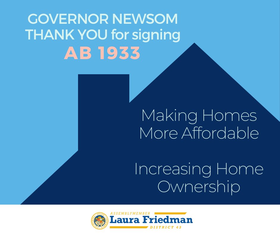 LauraFriedmanCA's tweet photo. Thank you Governor @GavinNewsom for signing #AB1933 to waive property taxes on land used to build owner-occupied, low-income homes specifically for first-time homebuyers! We can improve CA's rate of home ownership. https://t.co/xpIsCknRfT