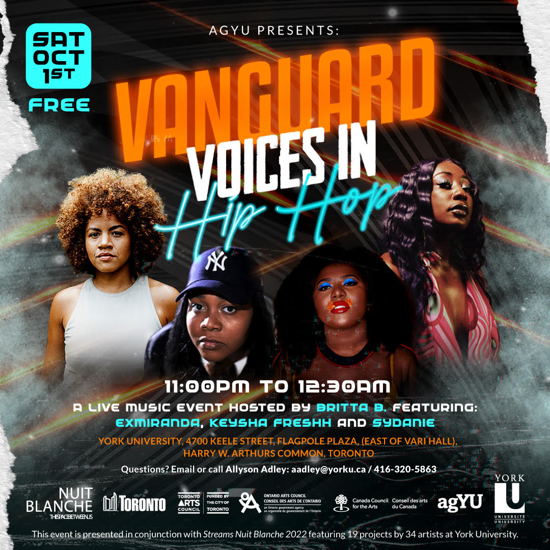DownsviewAdv's tweet photo. The @A_G_Y_U, in collaboration with Nuit Blanche 2022 is pleased to present Vanguard Voices in Hip Hop! With performances by Exmiranda, Keysha Freshh, and Sydanie and a powerful, spoken word presentation by the host Britta B! #agyu #nuitblanche #downsview #blackcreek https://t.co/NDhEqwLrsM