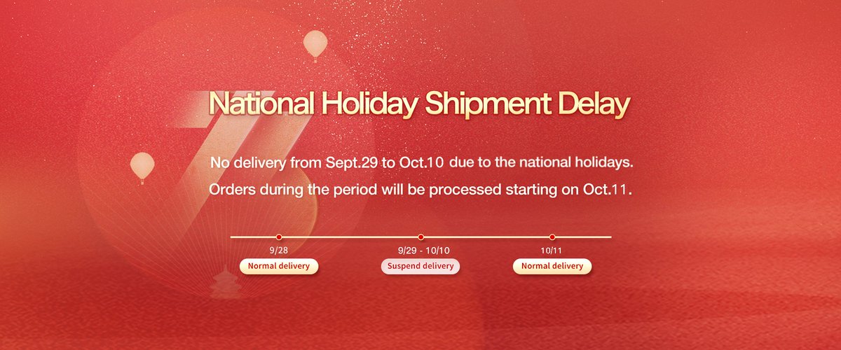 Unihertz's tweet photo. 🎈National Holiday Shipment Delay Notice

No delivery for orders purchased on Unihertz website from 9/29 to 10/10 (UTC+8) due to the national holidays. Orders during the period will be processed starting on 10/11 (UTC+8).

#Unihertz #shipmentdelay #NationalHoliday https://t.co/IG3n5u8IVm