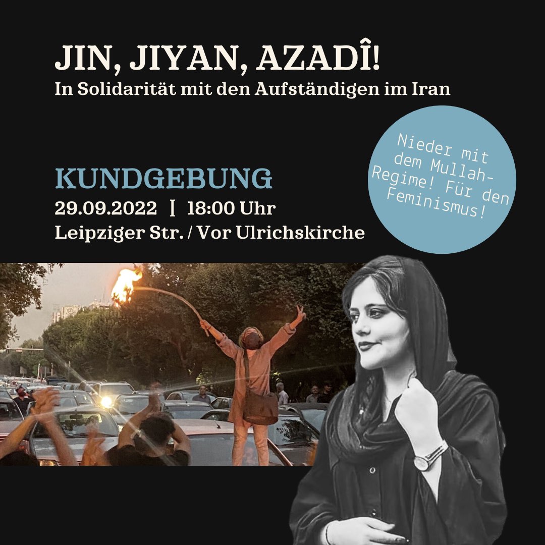 OAPHalle's tweet photo. Morgen gibt es eine Kundgebung in Solidarität mit den Protesten im Iran am Boulevard in Halle, wir sehen uns dort!
#hal2409 #IranProtests2022
Link zur Seite:
https://t.co/3kiZUyeIH7 https://t.co/O4ETyMg6vy